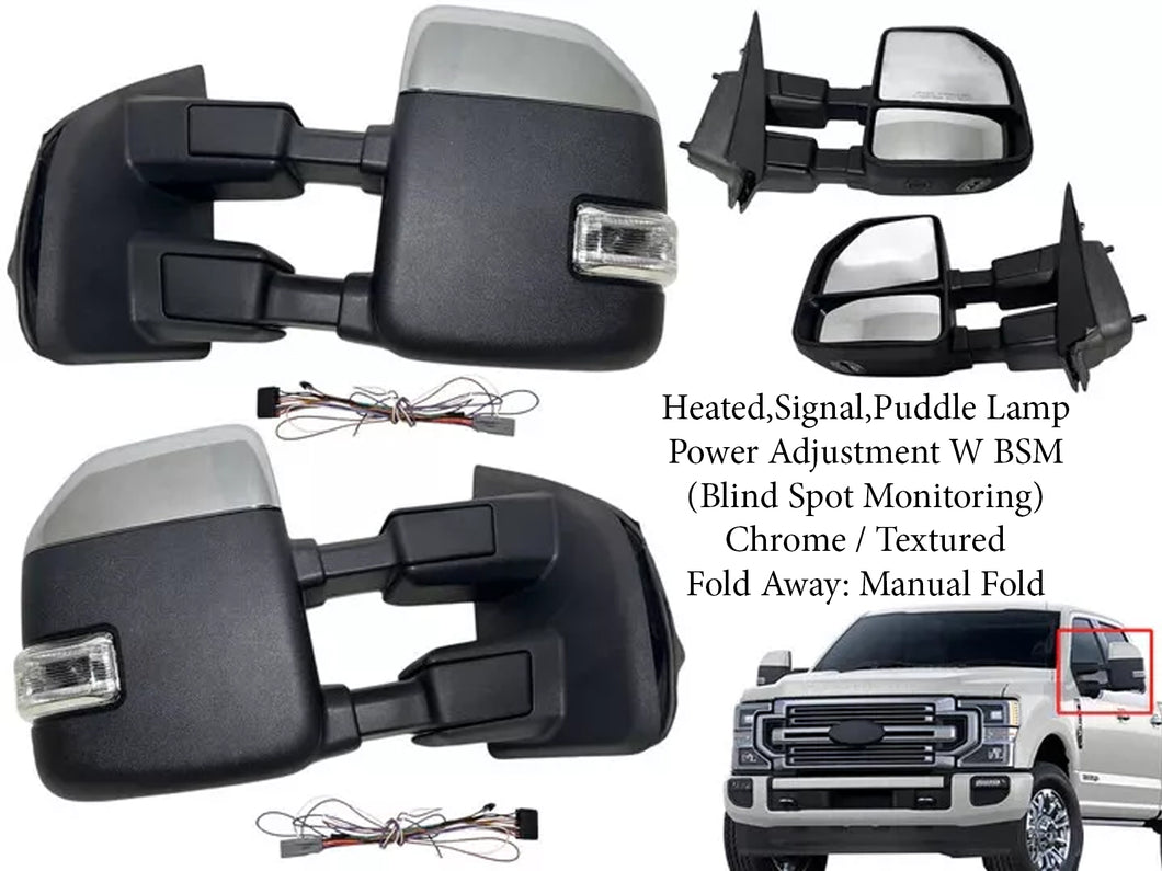 2017 2018 2019 2020 2021 2022 Ford F-250 F-350 F-450 Super Duty Left Right Front Door Side Rear View Mirror Heated Signal Puddle Light Power Adjustment With BSM (Blind Spot Monitoring) Chrome / Textured Driver & Passenger Set